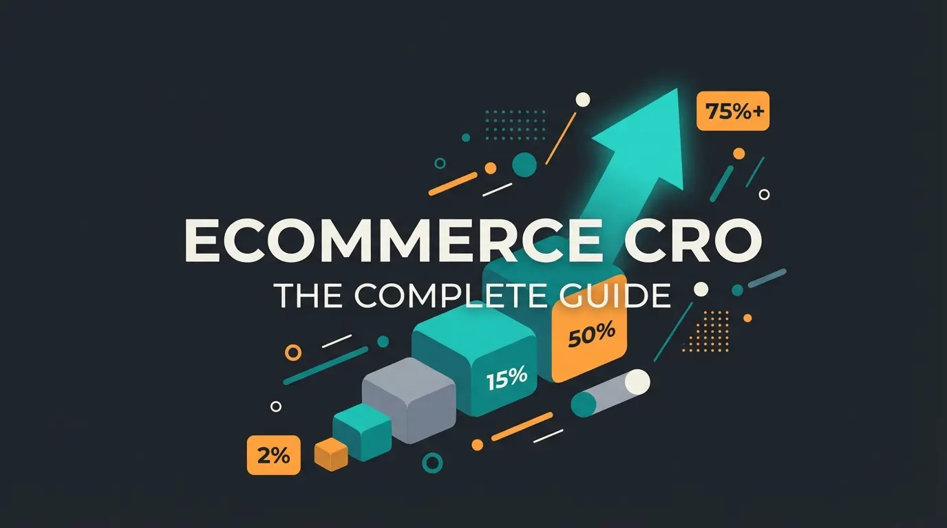 Ecommerce conversion rate optimization guide showing funnel stages and optimization strategies