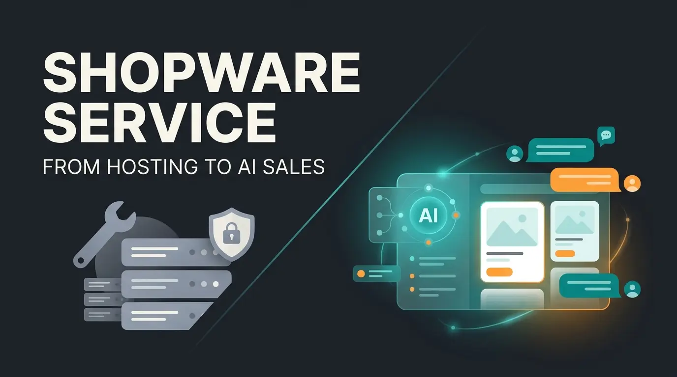 Shopware Service: From Hosting to AI Sales