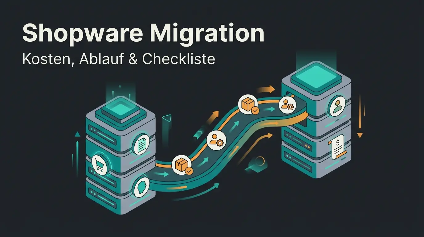 Shopware Migration: Kosten, Ablauf, Checkliste
