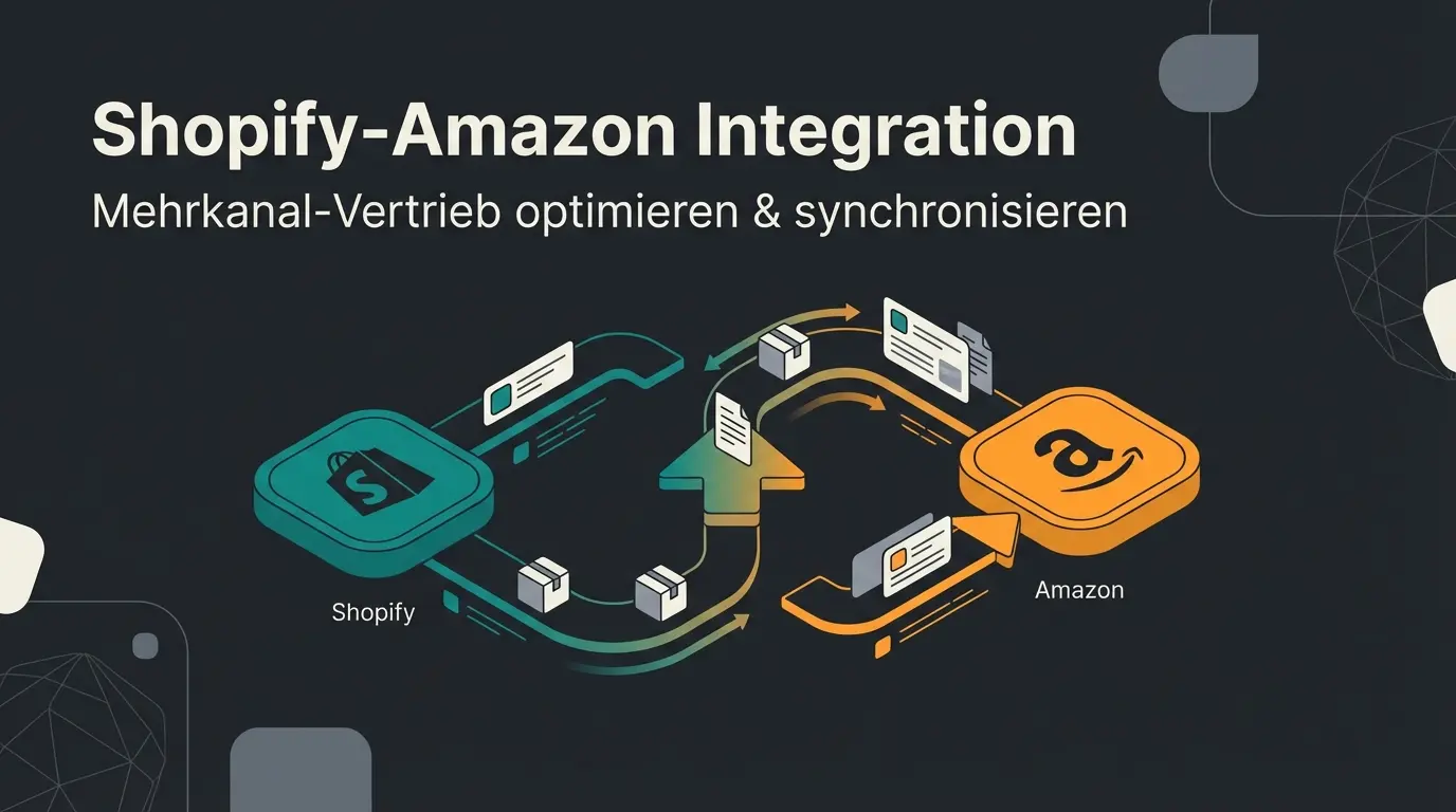 Shopify Amazon: So verbindest du beide Kanaele fuer maximalen Umsatz