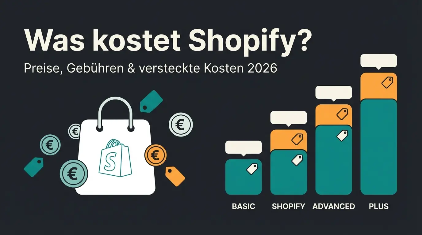 Was kostet Shopify? Preise, versteckte Kosten und Szenarien 2026