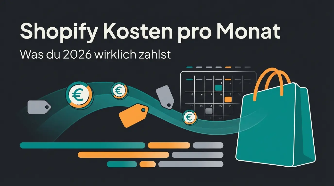 Shopify Kosten pro Monat: Was du 2026 wirklich zahlst