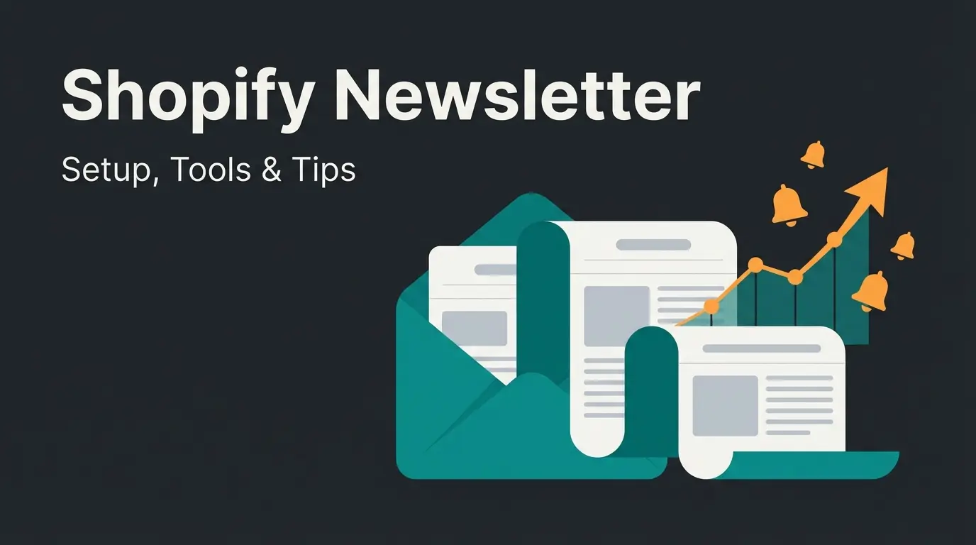 Shopify Newsletter: Setup Guide and Best Tools