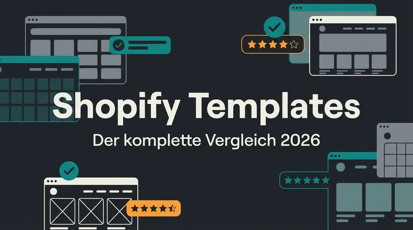 Vergleich der besten Shopify Templates und Themes fuer Online-Shops 2026